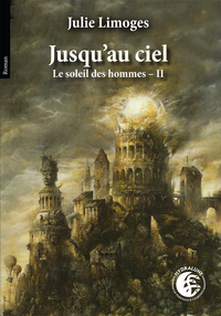 Jusqu'au ciel, Le soleil des hommes T2