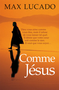 COMME JESUS - BEST SELLER DE MAX LUCADO