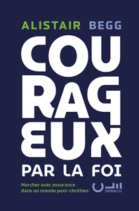 Courageux par la foi