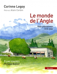 LE MONDE DE L'ANGLE - VOIX PAYSANNES 1915-2020