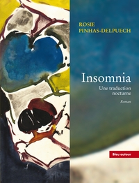 INSOMNIA - UNE TRADUCTION NOCTURNE
