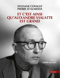 Et c'est ainsi qu'Alexandre Vialatte est grand