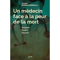 Un médecin face à la peur de la mort