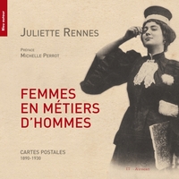 FEMMES EN METIERS D'HOMMES - CARTES POSTALES 1890-1920