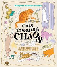 Cats Creating Chaos /anglais