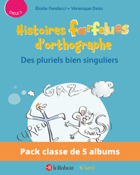 Pack de 5 ex Histoires farfelues d'orthographe - Des pluriels bien singuliers