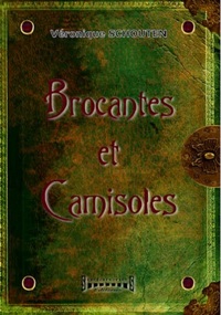 BROCANTES ET CAMISOLES