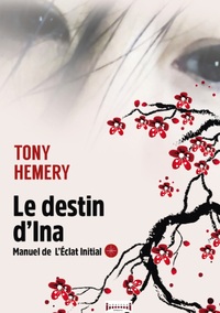 Le destin d'Ina