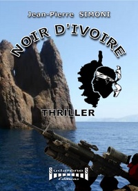 NOIR D'IVOIRE - THRILLER