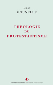 THEOLOGIE DU PROTESTANTISME