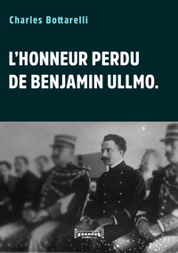 L'HONNEUR PERDU DE BENJAMIN ULLMO