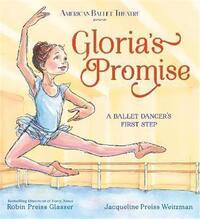 GLORIA'S PROMISE (AMERICAN BALLET THEATRE) /ANGLAIS