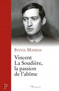 VINCENT LA SOUDIÈRE, LA PASSION DE L'ABÎME