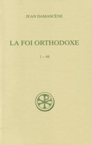 SC 535 LA FOI ORTHODOXE 1-44
