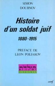 HISTOIRE D'UN SOLDAT JUIF (1881-1915)