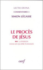 LE PROCÈS DE JÉSUS, II