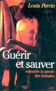 GUERIR ET SAUVER