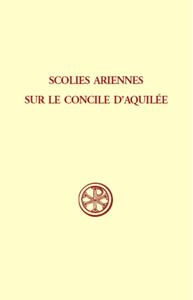 SC 267 SCOLIES ARIENNES SUR LE CONCILE D'AQUILEE