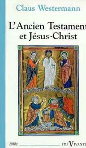 L'ANCIEN TESTAMENT ET JESUS-CHRIST