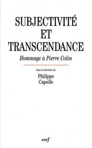SUBJECTIVITE ET TRANSCENDANCE