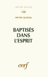 Baptisés dans l'Esprit
