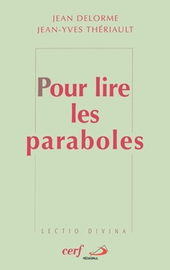 POUR LIRE LES PARABOLES