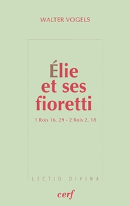 ELIE ET SES FIORETTI