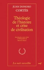 THEOLOGIE DE L'HISTOIRE ET CRISE DE CIVILISATION