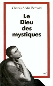 LE DIEU DES MYSTIQUES
