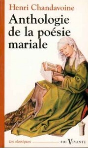 Anthologie de la poésie mariale