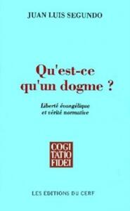 QU'EST-CE QU'UN DOGME ?