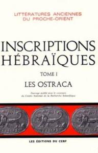 INSCRIPTIONS HEBRAIQUES - TOME 1 LES OSTRACA