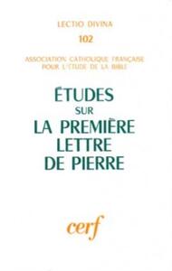 ÉTUDES SUR LA PREMIÈRE LETTRE DE PIERRE