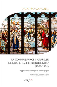 La connaissance naturelle de Dieu chez Henri Bouillard (1908-1981)