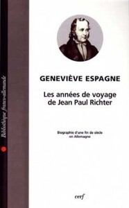 LES ANNÉES DE VOYAGE DE JEAN PAUL RICHTER