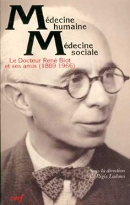 MEDECINE HUMAINE, MEDECINE SOCIALE