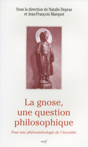 LA GNOSE, UNE QUESTION PHILOSOPHIQUE
