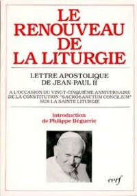 LE RENOUVEAU DE LA LITURGIE