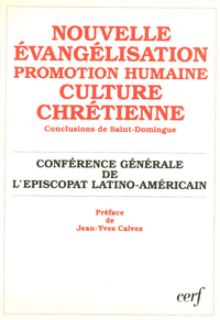NOUVELLE ÉVANGÉLISATION, PROMOTION HUMAINE, CULTURE CHRÉTIENNE