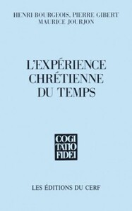 L'EXPERIENCE CHRETIENNE DU TEMPS