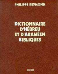 DICTIONNAIRE D'HÉBREU ET D'ARAMÉEN BIBLIQUES