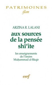 AUX SOURCES DE LA PENSEE SHI'ITE