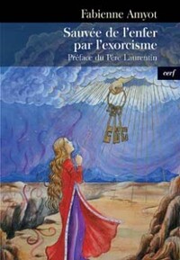 SAUVEE DE L'ENFER PAR L'EXORCISME