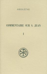SC 120 COMMENTAIRE SUR SAINT JEAN, I