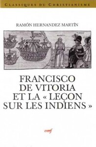 FRANCISCO DE VITORIA ET LA LECON SUR LES INDIENS