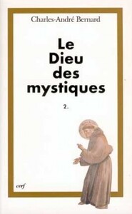 LE DIEU DES MYSTIQUES - TOME 2