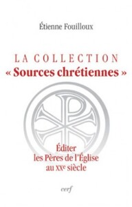 SC HORS SÉRIE LA COLLECTION « SOURCES CHRÉTIENNES »