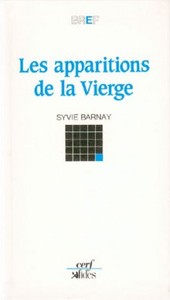 Les Apparitions de la Vierge