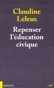 REPENSER L'ÉDUCATION «CIVIQUE»