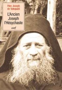 L'ANCIEN JOSEPH L'HESYCHASTE